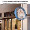 Outdoor Waterproof Dual sides Holographic Fan1